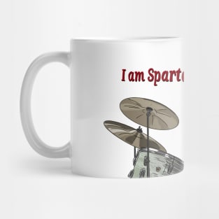 That Thing You Do: Spartacus Mug